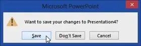 Warning message when closing PowerPoint without saving